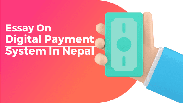 essay on digital payment system in nepal